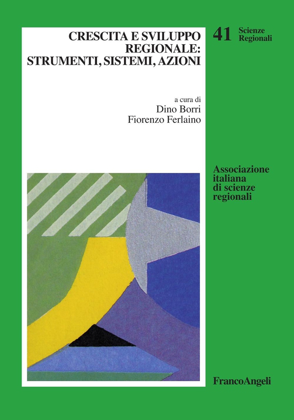 Crescita e sviluppo regionale: strumenti, sistemi, azioni - Librerie.coop Crescita e sviluppo regionale: strumenti, sistemi, azioni - Librerie.coop