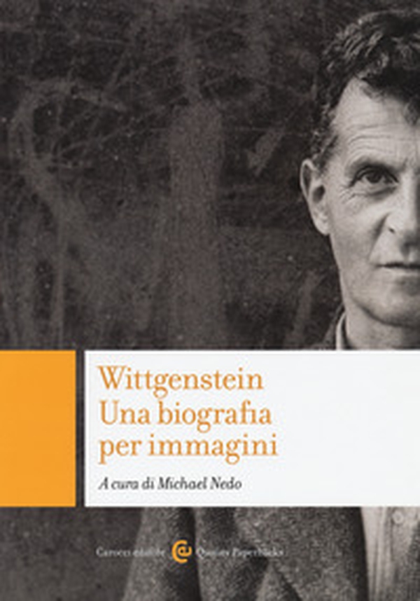 Wittgenstein. Una biografia per immagini - Librerie.coop Wittgenstein. Una biografia per immagini - Librerie.coop