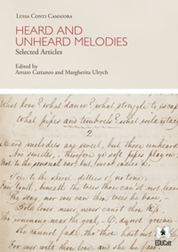 Heard and unheard melodies. Selected articles. Ediz. italiana e inglese - Librerie.coop Heard and unheard melodies. Selected articles. Ediz. italiana e inglese - Librerie.coop