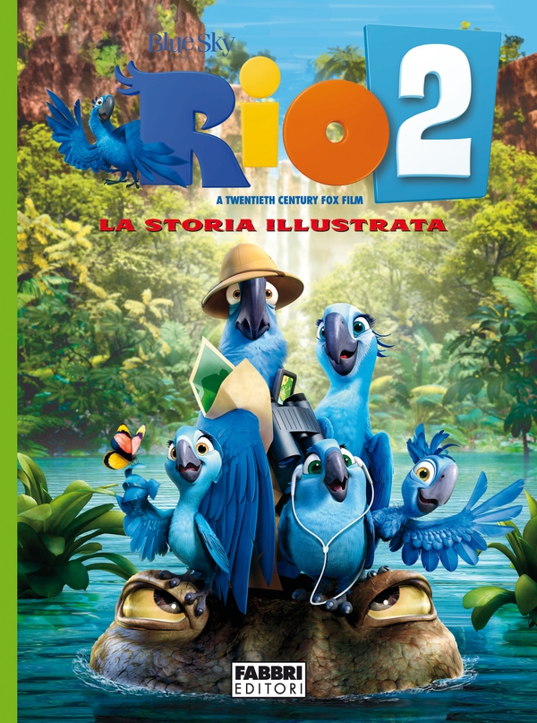 Rio 2. La storia illustrata - Librerie.coop Rio 2. La storia illustrata - Librerie.coop