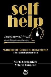 Self help. Manuale di istruzioni della mente - Librerie.coop