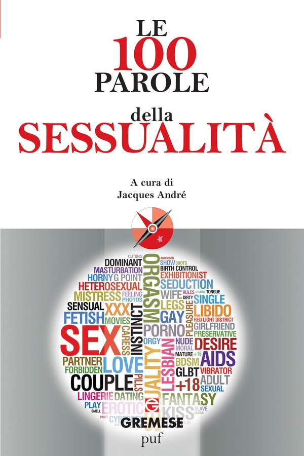 Le 100 parole della sessualità - Librerie.coop Le 100 parole della sessualità - Librerie.coop