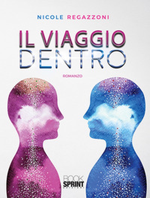 Il viaggio dentro - Librerie.coop Il viaggio dentro - Librerie.coop
