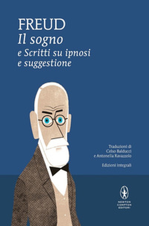 Il sogno e scritti su ipnosi e suggestione - Librerie.coop Il sogno e scritti su ipnosi e suggestione - Librerie.coop