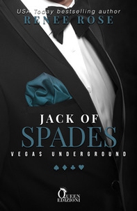 Jack of spades. Stefano & Corey. Vegas Underground - Librerie.coop