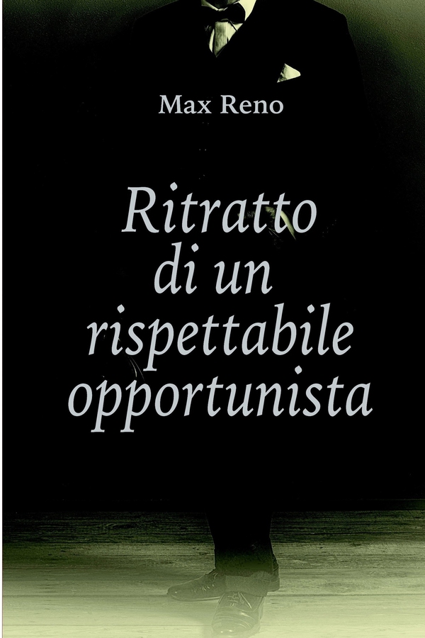 Ritratto di un rispettabile opportunista - Librerie.coop Ritratto di un rispettabile opportunista - Librerie.coop