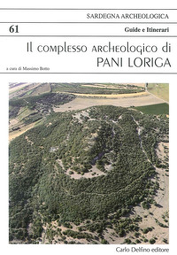 Pani Loriga il complesso archeologico - Librerie.coop Pani Loriga il complesso archeologico - Librerie.coop