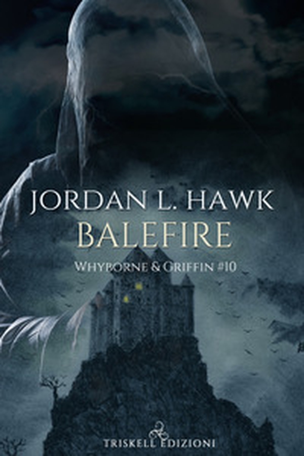 Balefire. Whyborne & Griffin - Vol. 10 - Librerie.coop Balefire. Whyborne & Griffin - Vol. 10 - Librerie.coop