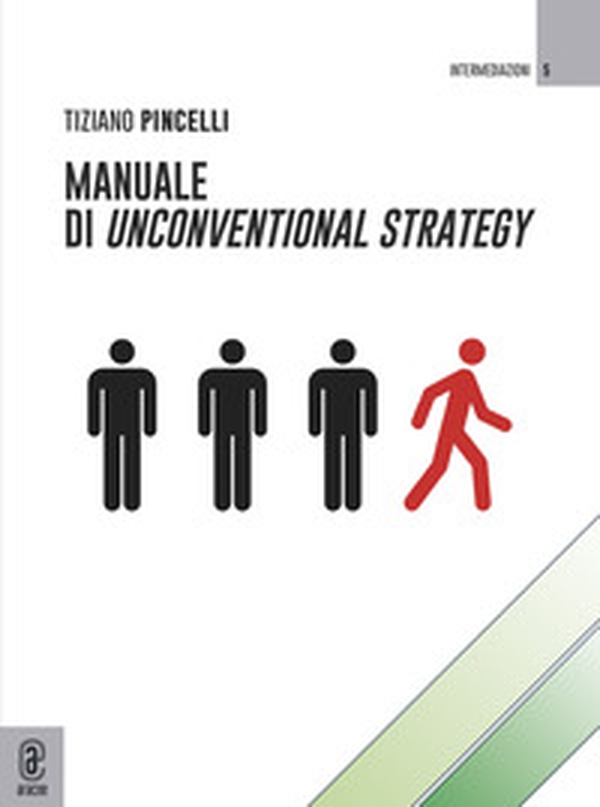 Manuale di unconventional strategy - Librerie.coop Manuale di unconventional strategy - Librerie.coop