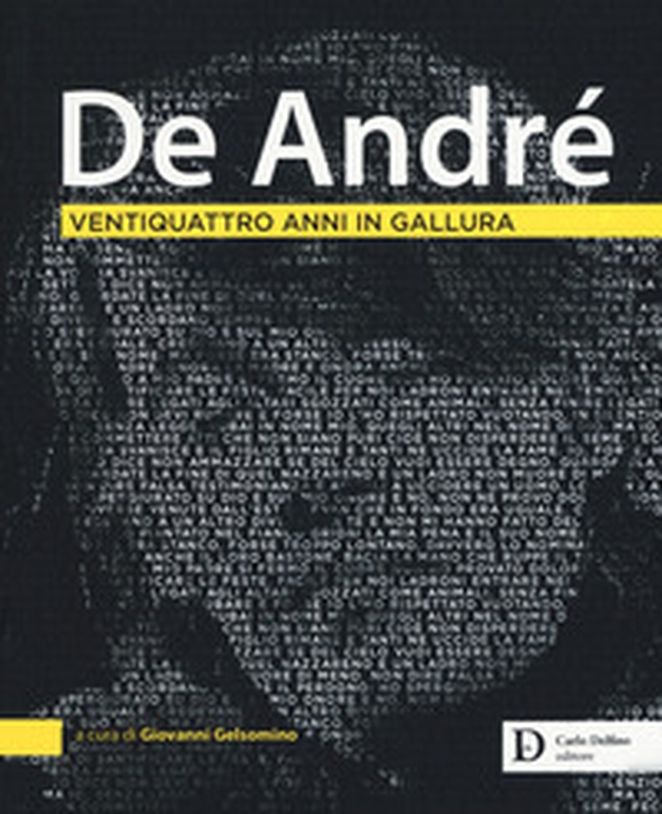 De André. Ventiquattro anni in Gallura - Librerie.coop De André. Ventiquattro anni in Gallura - Librerie.coop