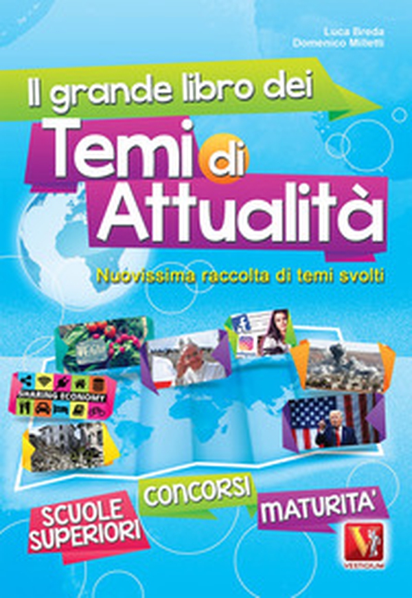 Il grande libro dei temi di attualità. Nuovissima raccolta di temi svolti. Scuole superiori, maturità, concorsi - Librerie.coop Il grande libro dei temi di attualità. Nuovissima raccolta di temi svolti. Scuole superiori, maturità, concorsi - Librerie.coop