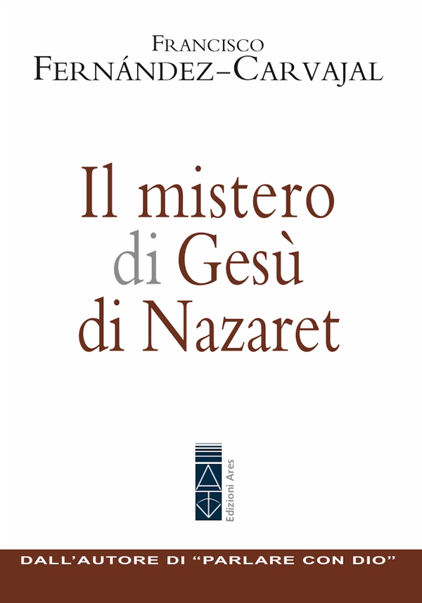 Il mistero di Gesù di Nazaret - Librerie.coop Il mistero di Gesù di Nazaret - Librerie.coop