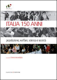 Italia 150 anni. Popolazione, welfare, scienza e società - Librerie.coop