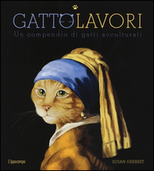 GattoLavori. Un compendio di gatti acculturati - Librerie.coop