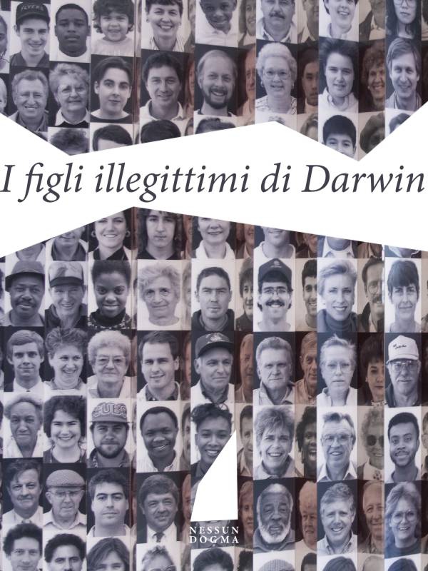 I figli illegittimi di Darwin - Librerie.coop I figli illegittimi di Darwin - Librerie.coop