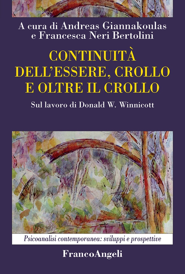 Continuità dell'essere, crollo e oltre il crollo - Librerie.coop Continuità dell'essere, crollo e oltre il crollo - Librerie.coop