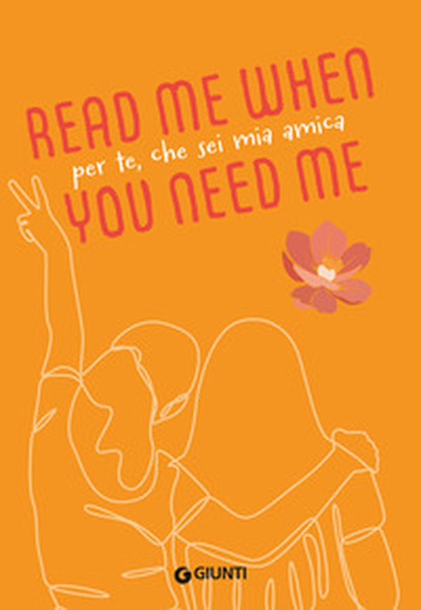 Per te, che sei mia amica. Read me when you need me - Librerie.coop Per te, che sei mia amica. Read me when you need me - Librerie.coop