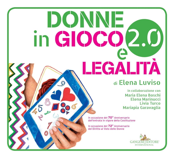 Donne in gioco 2.0 e legalità - Librerie.coop Donne in gioco 2.0 e legalità - Librerie.coop