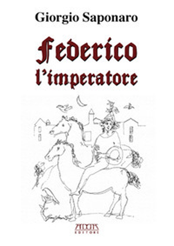 Federico l'imperatore - Librerie.coop Federico l'imperatore - Librerie.coop
