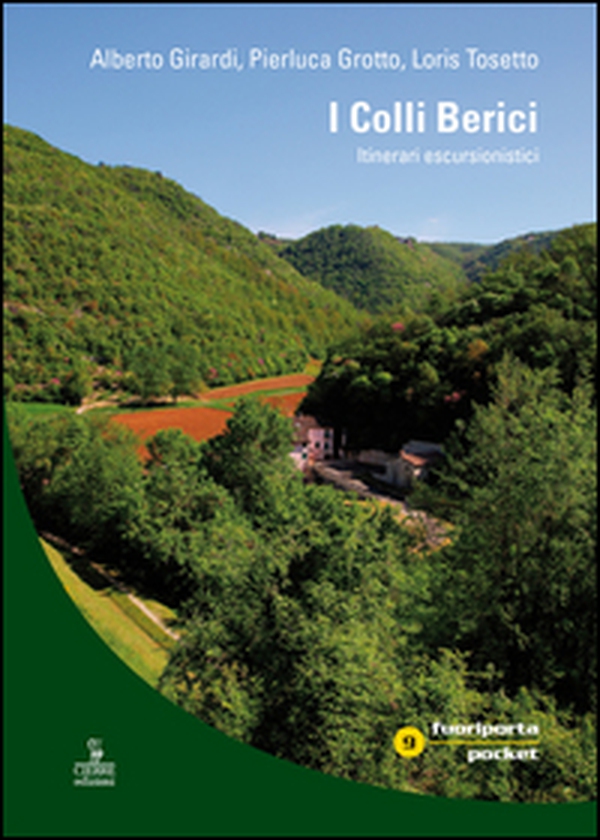 I colli Berici. Itinerari escursionistici. Con carta escursionistica 1:30.000 - Librerie.coop I colli Berici. Itinerari escursionistici. Con carta escursionistica 1:30.000 - Librerie.coop