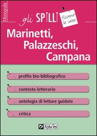 Marinetti, Palazzeschi, Campana. Guida alla lettura - Librerie.coop
