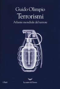 Terrorismi. Atlante mondiale del terrore - Librerie.coop