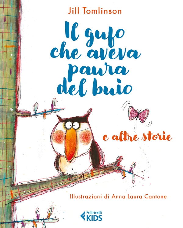 Il gufo che aveva paura del buio e altre storie - Librerie.coop Il gufo che aveva paura del buio e altre storie - Librerie.coop