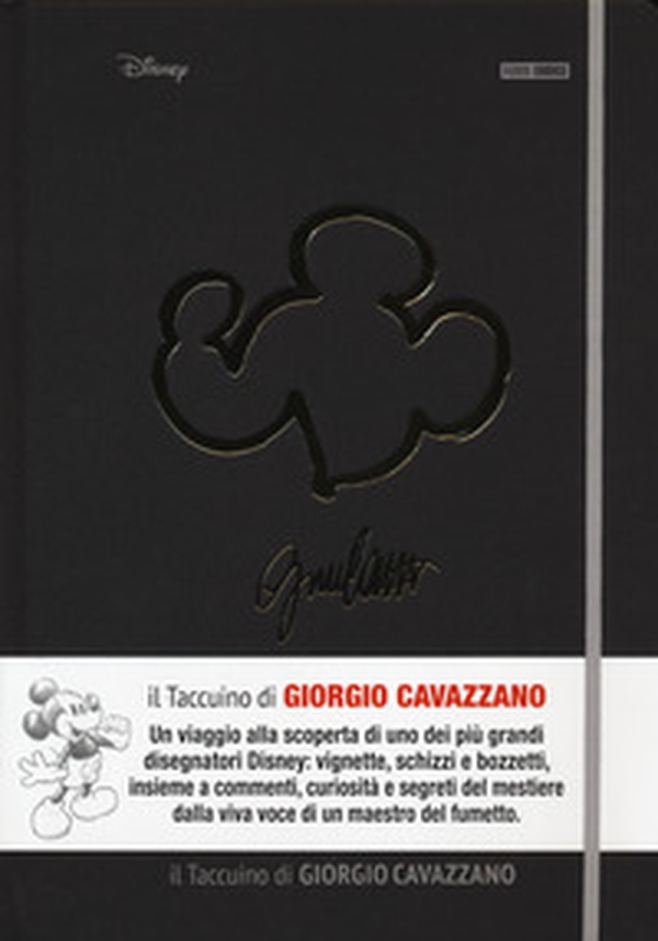 Il taccuino di Giorgio Cavazzano. I taccuini di Topolino - Vol. 1 - Librerie.coop Il taccuino di Giorgio Cavazzano. I taccuini di Topolino - Vol. 1 - Librerie.coop