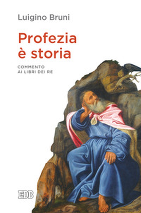 Profezia è storia. Commento ai Libri dei Re - Librerie.coop Profezia è storia. Commento ai Libri dei Re - Librerie.coop