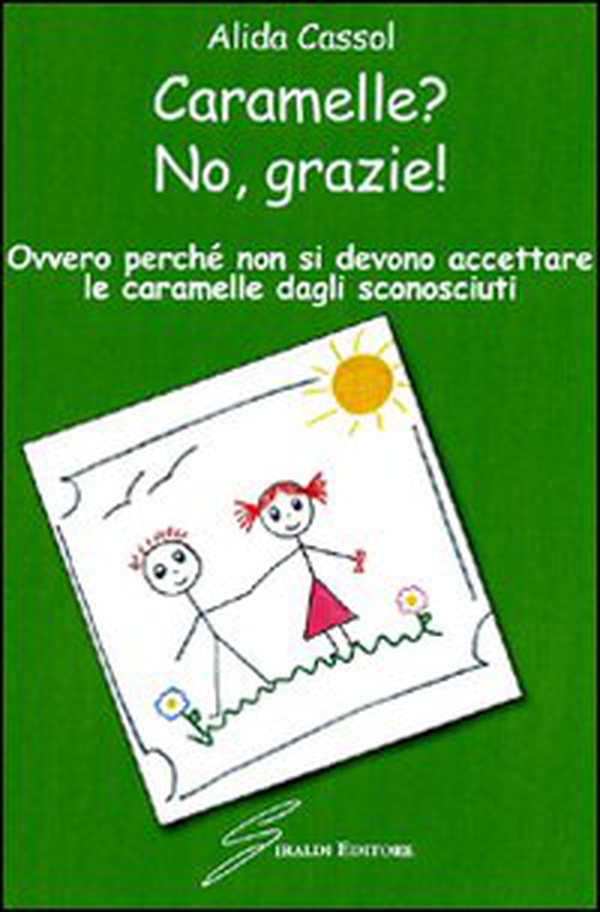 Caramelle? No, grazie! - Librerie.coop Caramelle? No, grazie! - Librerie.coop