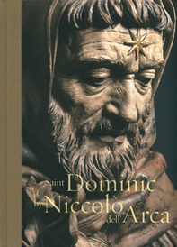 Saint Dominic by Niccolò dell'Arca - Librerie.coop