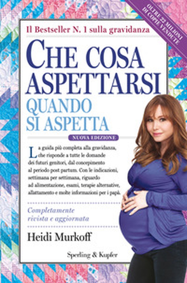 Che cosa aspettarsi quando si aspetta - Librerie.coop Che cosa aspettarsi quando si aspetta - Librerie.coop
