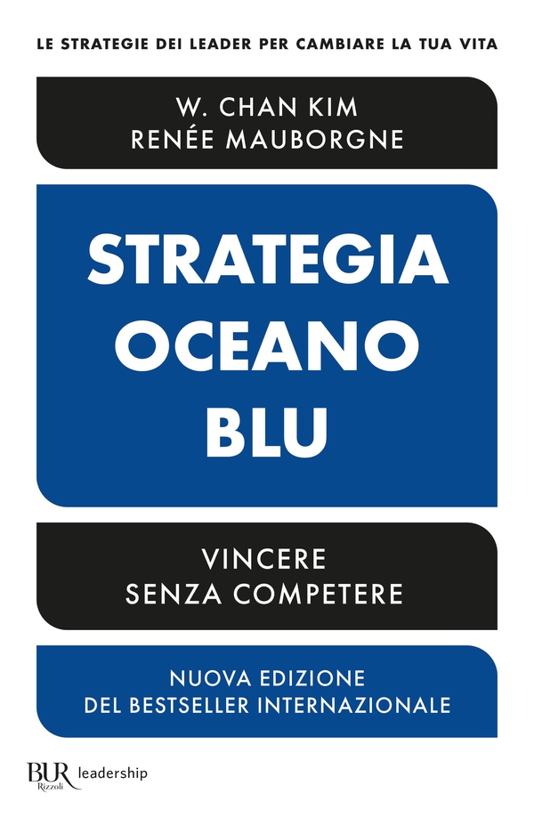 Strategia oceano blu - Librerie.coop Strategia oceano blu - Librerie.coop