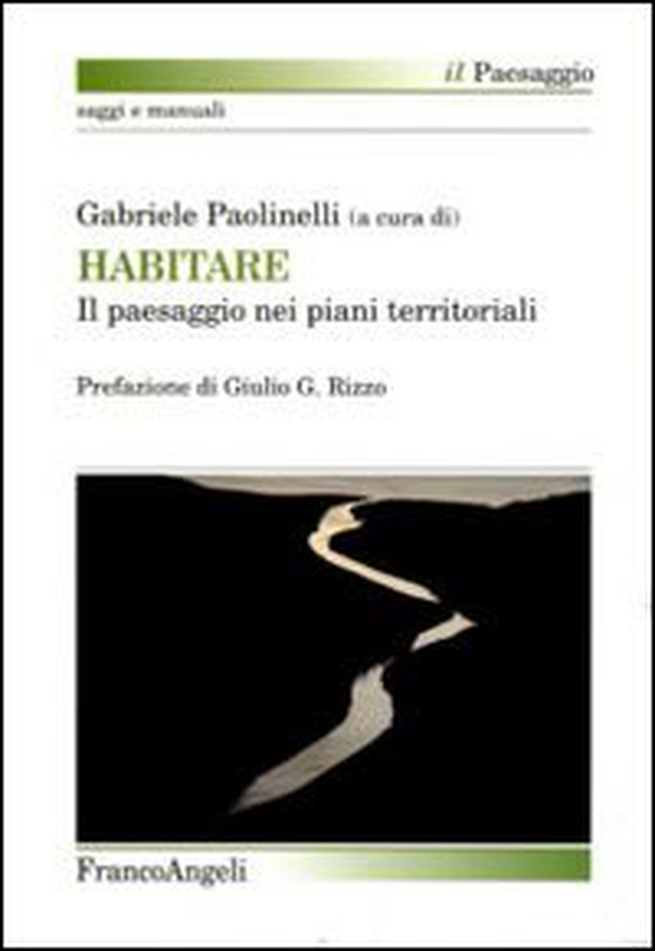 Habitare. Il paesaggio nei piani territoriali - Librerie.coop Habitare. Il paesaggio nei piani territoriali - Librerie.coop
