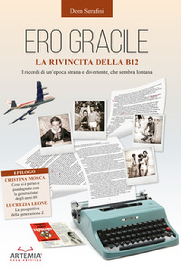 Ero gracile. La rivincita della b12 - Librerie.coop Ero gracile. La rivincita della b12 - Librerie.coop