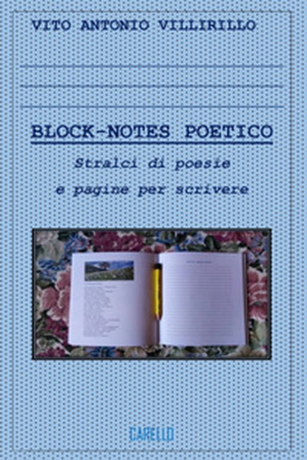 Block-notes poetico. Stralci di poesie e pagine per scrivere - Librerie.coop Block-notes poetico. Stralci di poesie e pagine per scrivere - Librerie.coop