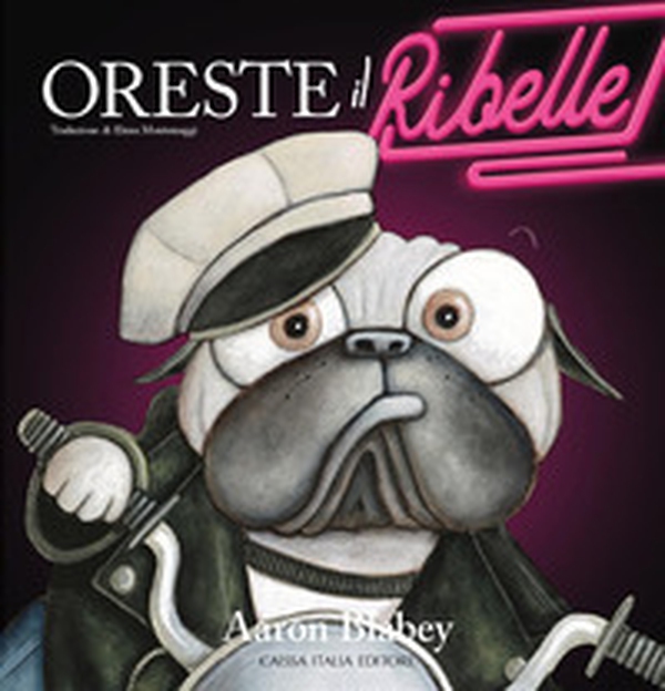 Oreste il ribelle - Librerie.coop Oreste il ribelle - Librerie.coop