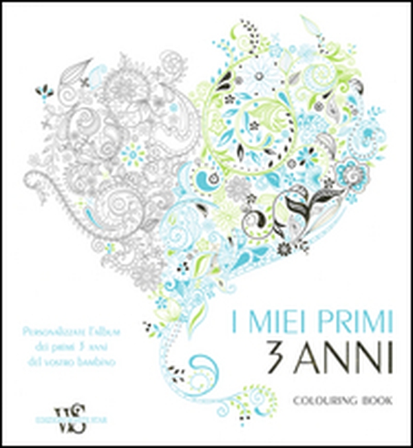 I miei primi 3 anni. Personalizzate l'album dei primi 3 anni del vostro bambino - Librerie.coop I miei primi 3 anni. Personalizzate l'album dei primi 3 anni del vostro bambino - Librerie.coop