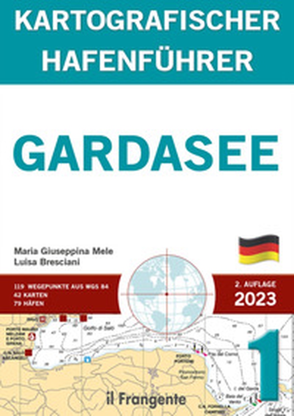 Gardasee kartografischer hafenführer P1 - Librerie.coop Gardasee kartografischer hafenführer P1 - Librerie.coop