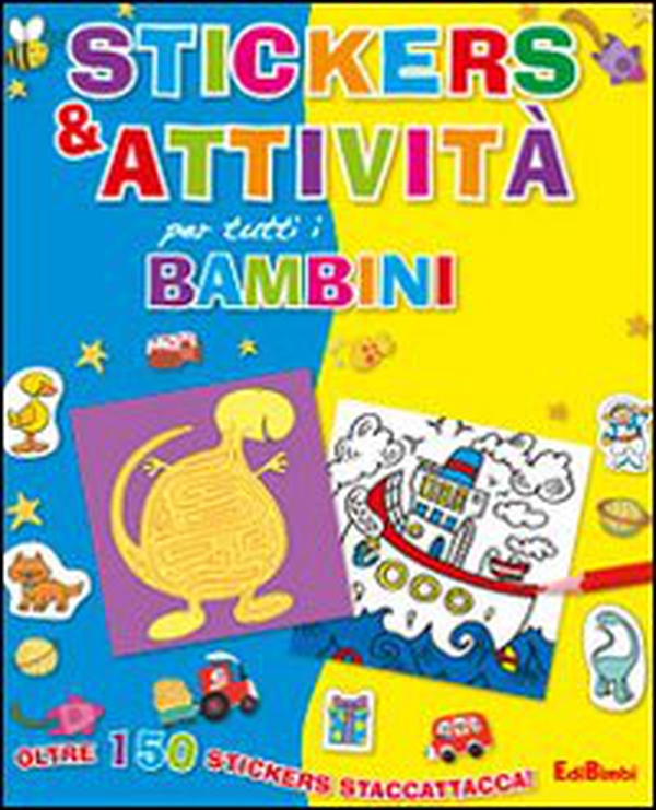 Stickers e attività per tutti i bambini - Librerie.coop Stickers e attività per tutti i bambini - Librerie.coop