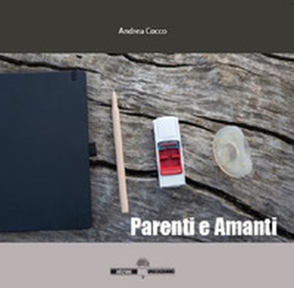 Parenti e amanti - Librerie.coop Parenti e amanti - Librerie.coop