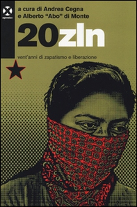 20zln. Vent'anni di zapatismo e liberazione - Librerie.coop