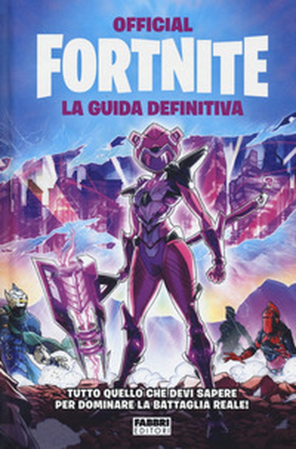 Fortnite. La guida definitiva - Librerie.coop Fortnite. La guida definitiva - Librerie.coop