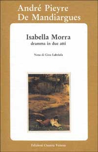 Isabella Morra. Dramma in due atti - Librerie.coop