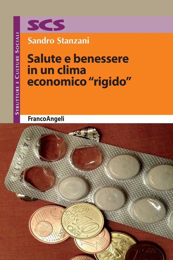 Salute e benessere in un clima economico "rigido" - Librerie.coop Salute e benessere in un clima economico "rigido" - Librerie.coop