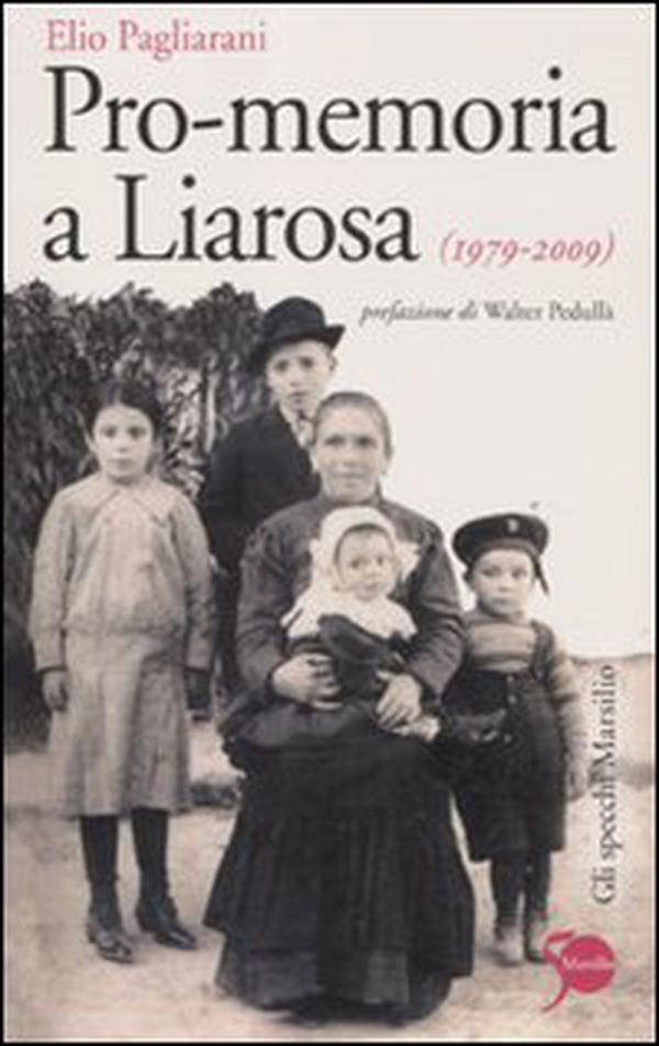 Pro-memoria a Liarosa (1979-2009) - Librerie.coop Pro-memoria a Liarosa (1979-2009) - Librerie.coop