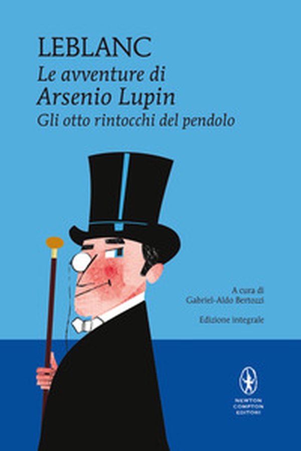 Gli otto rintocchi del pendolo. Le avventure di Arsenio Lupin - Librerie.coop Gli otto rintocchi del pendolo. Le avventure di Arsenio Lupin - Librerie.coop