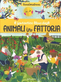 Il fantastico libro degli animali in fattoria. GiocaCercaTrova - Librerie.coop