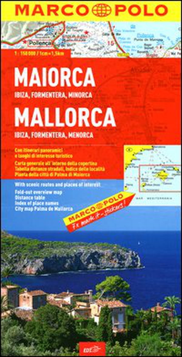 Maiorca, Ibiza, Formentera, Minorca 1:150.000 - Librerie.coop Maiorca, Ibiza, Formentera, Minorca 1:150.000 - Librerie.coop