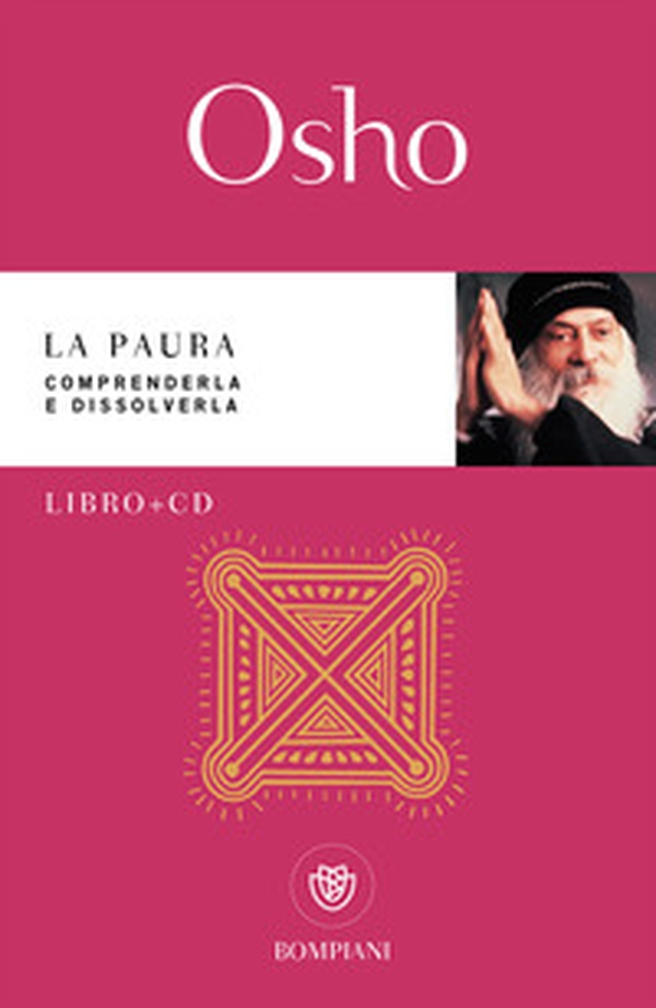 La paura. Comprenderla e dissolverla - Librerie.coop La paura. Comprenderla e dissolverla - Librerie.coop